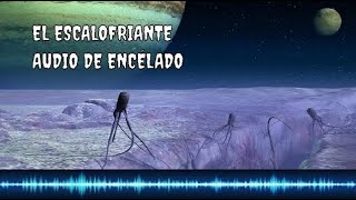 El Escalofriante Audio que Fue captado en Encélado (Satélite de Saturno)