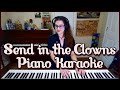 Send in the Clowns Lower Key Piano Accompaniment Karaoke Sondheim