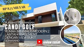 EPS.14 - RUMAH MEWAH MINIMALIS MODERN PERUMAHAN CANDI GOLF SEMARANG !