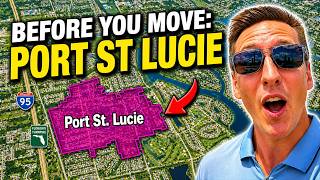 10 Things You NEED to Know Before Moving to Port St Lucie Florida | Avoid Costly Mistakes