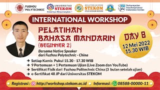 International Workshop, Pelatihan Bahasa Mandarin - Beginner 2 (Hari ke-8)