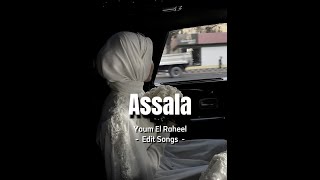 Assala - Youm El Raheel | Edit Songs