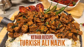 How to Make Authentic Turkish Ali Nazik Kebab | Easy \u0026 Delicious Recipe