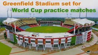 Kariavattom Greenfield International Stadium set for ICC World Cup practice matches.