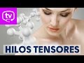 Los hilos tensores, ¿una revolución para rejuvenecer la piel?