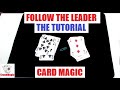 Follow The Leader Card Trick Tutorial