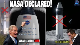 What NASA just declared on Lunar Starship unlike any others! Is SpaceX in big trouble??? (mix)