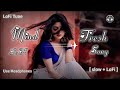Flute music (Slowed+Reverb) Mix Love Mind Relax Top Song's 💞💝 Top music 🎵