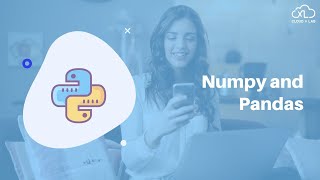 NumPy & Pandas | Python for Machine Learning | Session 11