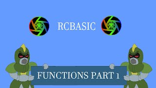 RCBasic Tutorial 5 - Functions Part 1