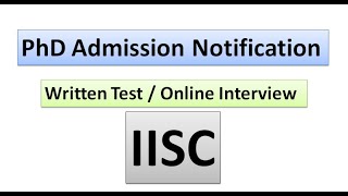 PhD admission Notification in IISC | Apply Now