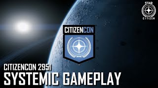 CitizenCon 2951: Systemic Gameplay - Stream of Thought