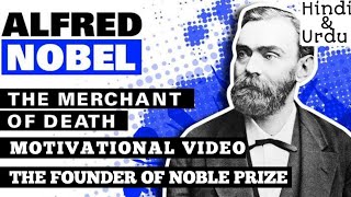 Alfred Noble Motivational Story 2021|Alfred Nobel: The Merchant of Death|Motivational Video|MK Point