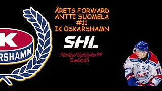 ÅRETS FORWARD | SHL 2022/2023 ANTTI SUOMELA | OSKARSHAMN IK