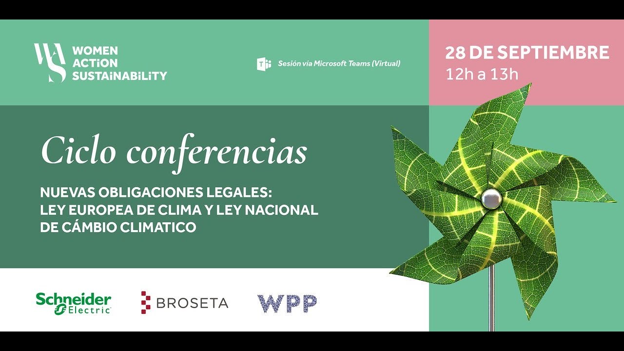 Conferencia WAS Nuevas Obligaciones Legales: Ley Europea De Clima Y Ley ...