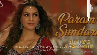 Param Sunadri (Tapori Mix) | Deejay K | Ajaxxcadel | Hindi Dj Song