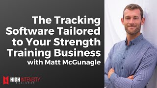 The Tracking Software Tailored to Your Strength Training Business