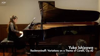 第1回日本室内楽ピアノコンクール プロッフェッショナル部門 銅賞 石澤優花　Rachmaninoff: Variations on a Theme of Corelli, Op.42