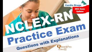 NCLEX Review | NCLEX 2022 | Questions with Answers | NCLEX high yield | CARDIO DRUGS | QBankPro