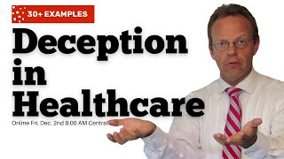 30+ Examples of Deception in Healthcare