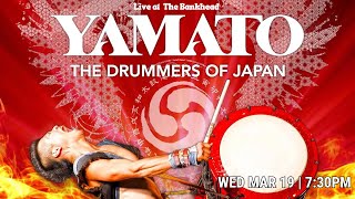 Live at The Bankhead: Yamato - The Drummers of Japan