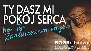 Ty dasz mi pokój serca | Adoracja Uwielbienie | tekst chwyty