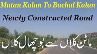 Matan Kalan To Bhuchal Kalan | Lilla Buchal Road | Exploring Beauty Of Chakwal