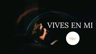 New wine // VIVES EN MÍ // LETRA