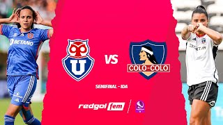 🔴 [PARTIDO COMPLETO] UNIVERSIDAD DE CHILE 1-1 COLO COLO | Semifinal ida - #FemeninoSQM2023