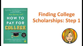 Finding College Scholarships Step 1