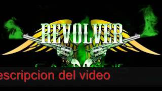 Revolver Cannabis - Enemigos de Sangre (El Chaka De la Sierra) [Estudio 2011]