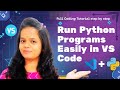 Run Python Program in VS code | Python in Visual Studio Code | How to run Python Program in VS Code