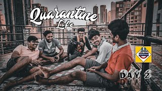 Quarantine Life - Day 2 | Short film | Prabhadevi25