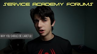 Should you use the Service Academy Forums? | What to look out for