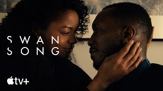 Swan Song — Official Trailer | Apple TV+