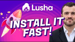 How to Install Lusha (Step by Step)