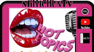 Hot Topics