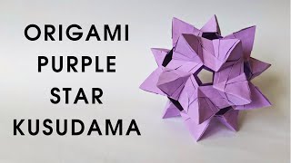 Origami PURPLE STAR KUSUDAMA | How to make a paper kusudama