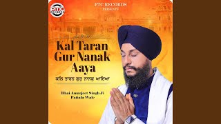 Kal Taran Gur Nanak Aaya