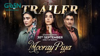 Official Trailer 🎬 Mooray Piya | Starting on 30th September Daily 9:00PM | Green TV Entertainment