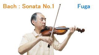 Bach : Violin Sonata No.1 -  Fuga