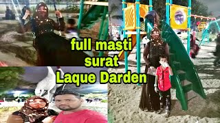 Full Masti surat Leque Garden | #suratsmartcity #familyvlogs #fullmasti