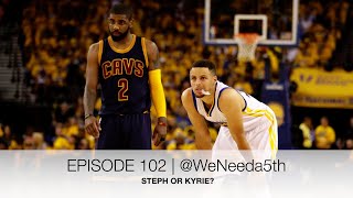 WHO IS MORE SKILLED STEPH OR KYRIE? | EPISODE 102