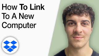 How to Link Dropbox to a New Computer [2025 Full Guide]