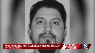 Father arrested in alleged killing of his 2-year-old child in San Juan Bautista