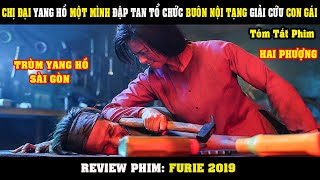 [Review Phim] Chị Đại YANG HỒ Một Mình Cân Hết Bọn Bắt Cóc Giải Cứu Con Gái Yêu | Hai Phượng (2019)