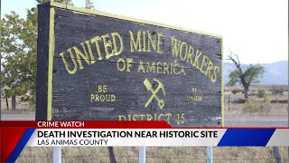 Suspicious death investigation underway near Ludlow Massacre Memorial Site: CBI