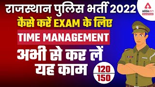 Rajasthan Police Constable 2022 | Rajasthan Police Constable Time Management | Preparation Tips