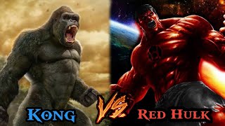 Red Hulk Vs Kong // Who Will Win ?