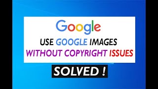 ✅ How to use Google images without copyright issue - Copyright Free Image